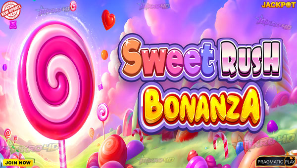 Pemula Wajib Coba! Modal Kecil Hasil Gede di Sweet Rush Bonanza